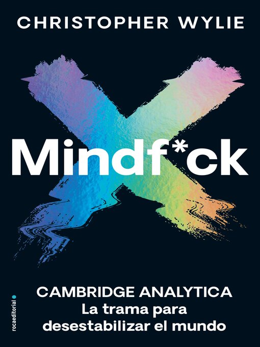 Title details for Mindf*ck by Christopher Wylie - Available